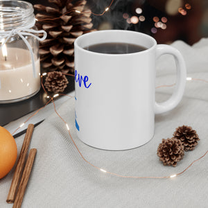 I Believe Mug
